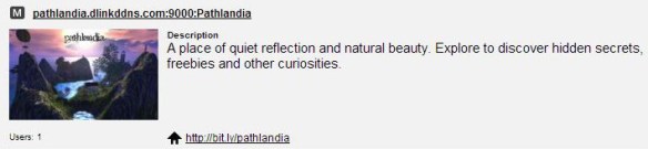 My entry for Pathlandia.  You can see I was logged in by myself when this was taken. ;)